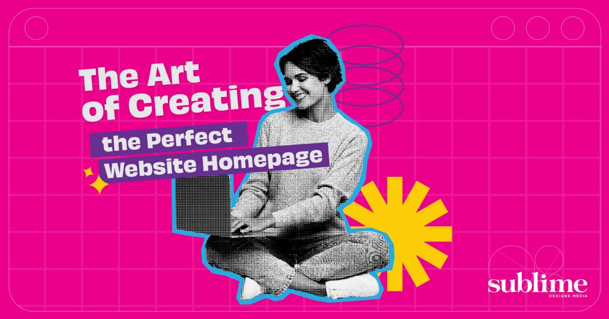 the art of creating the perfect website homepage